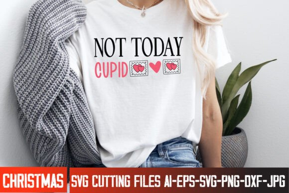 Not Today Cupid SVG Design and Word by Layer Cut File: A Digital Crafting Powerhouse